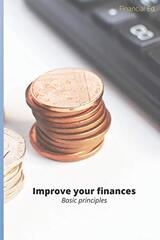 Improve your finances: Basic principles