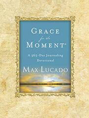 Grace for the Moment: A 365-Day Journaling Devotional, Hardcover, 1